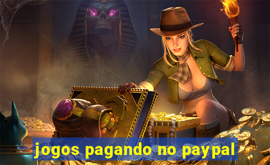 jogos pagando no paypal